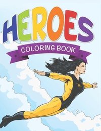 bokomslag Heroes Coloring Book