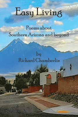 Richard H. Chamberlin, Richard H Chamberlin - Easy Living, Häftad