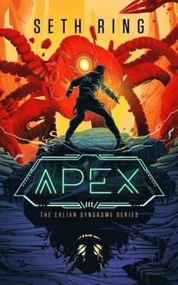 bokomslag Apex: A Fantasy Litrpg Adventure