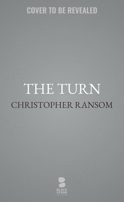 Christopher Ransom - The Turn, Inbunden