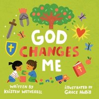 bokomslag God Changes Me