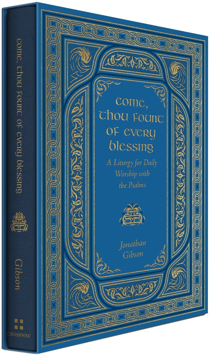 Come, Thou Fount of Every Blessing