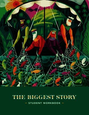 The Biggest Story Curriculum, Student Workbook