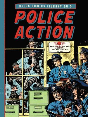 The Atlas Comics Library No. 5: Police Action 1