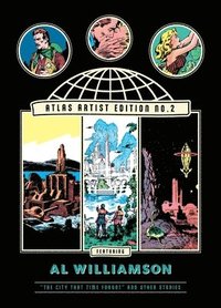 bokomslag The Atlas Artist Edition No. 2: Al Williamson the City That Time Forgot and Other Stories