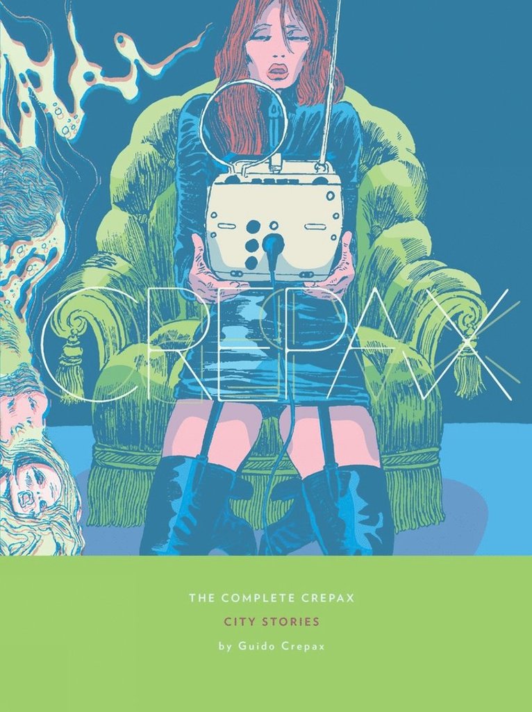 Guido Crepax, Micol Ari... Crepax, Guido & Beltramini - Complete Crepax: City Stories, Inbunden