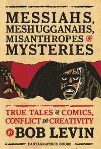 bokomslag Messiahs, Meshugganahs, Misanthropes, and Mysteries