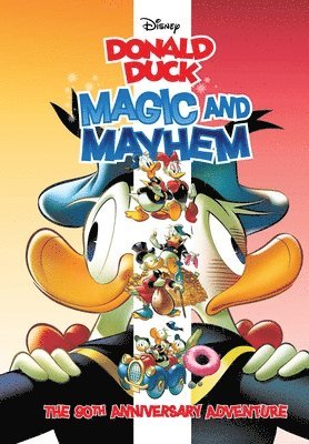 Alberto Savini - Walt Disney's Donald Duck: Magic and Mayhem, Inbunden