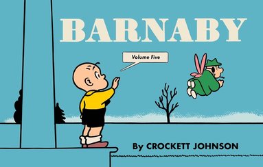 Crockett Johnson, Philip Nel - Barnaby Volume Five, Inbunden