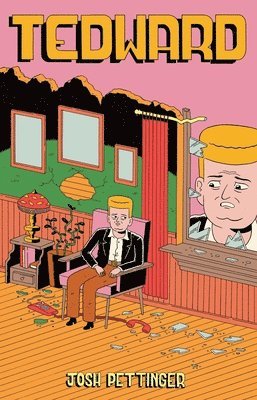 Josh Pettinger - Tedward, Inbunden