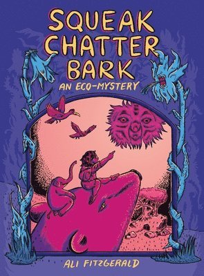 Squeak Chatter Bark: An Eco-Mystery 1