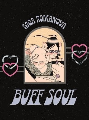 Moa Romanova - Buff Soul, Inbunden