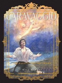 bokomslag Caravaggio: The Palette and the Sword Book 2