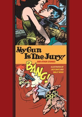 bokomslag My Gun Is the Jury and Other Stories