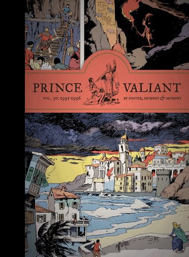 Hal Foster, John Cullen Murphy, Cullen Murphy - Prince Valiant Vol. 30: 1995-1996, Inbunden