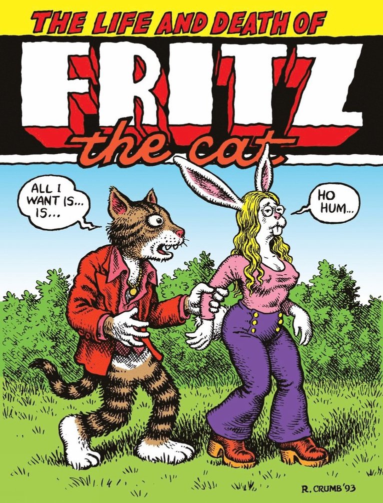 R. Crumb - Life and Death of Fritz the Cat, Häftad