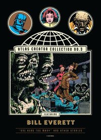 bokomslag The Atlas Creator Collection No. 3: Bill Everett Vol. 1