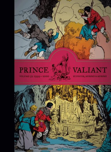 Hal Foster, John Cullen Murphy, Cullen Murphy - Prince Valiant Vol. 32: 1999-2000, Inbunden