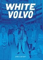 Erik Svetoft - White Volvo, Inbunden