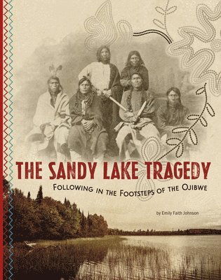 bokomslag The Sandy Lake Tragedy