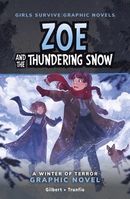 bokomslag Gilbert, J: Zoe and the Thundering Snow