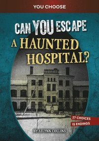 bokomslag Can You Escape a Haunted Hospital?