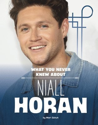 What You Never Knew about Niall Horan 1