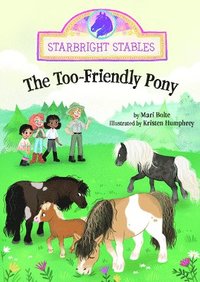 bokomslag The Too-Friendly Pony