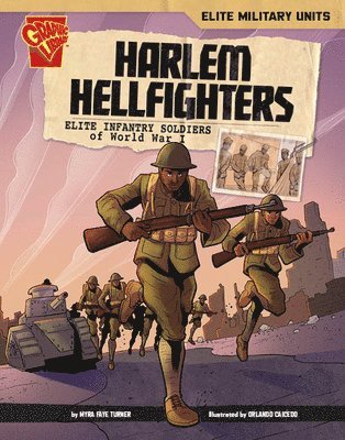 Harlem Hellfighters: Elite Infantry Soldiers of World War I 1