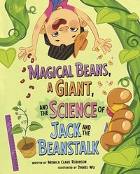 bokomslag Magical Beans, a Giant, and the Science of Jack and the Beanstalk