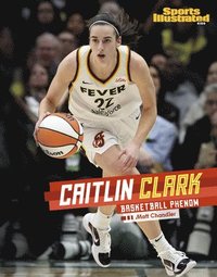 bokomslag Caitlin Clark: Basketball Phenom