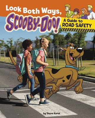 Look Both Ways, Scooby-Doo!: A Guide to Road Safety 1