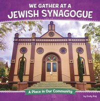 bokomslag We Gather at a Jewish Synagogue