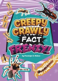 bokomslag Nelson, P: Creepy Crawly Fact Frenzy!