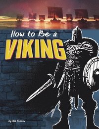 bokomslag How to Be a Viking