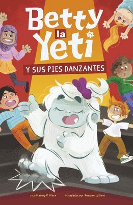 bokomslag Betty La Yeti Y Sus Pies Danzantes