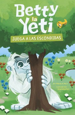 bokomslag Betty La Yeti Juega a Las Escondidas