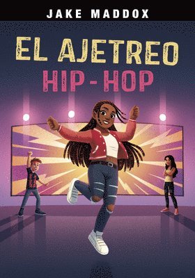Jake Maddox - El Ajetreo Hip-Hop (Hip-Hop Hustle), Häftad