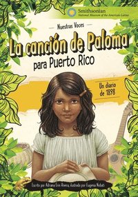 bokomslag La Canción de Paloma Para Puerto Rico: Un Diario de 1898