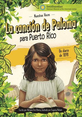 La Canción de Paloma Para Puerto Rico: Un Diario de 1898 1