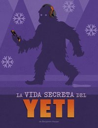 bokomslag La Vida Secreta del Yeti