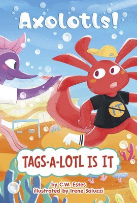 bokomslag Tags-A-Lotl Is It