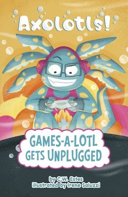 C. W. Estes, C W Estes - Games-A-Lotl Gets Unplugged, Häftad