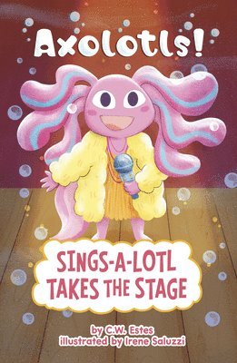 C. W. Estes, C W Estes - Sings-A-Lotl Takes the Stage, Inbunden