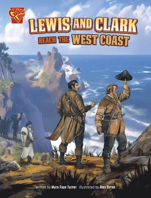 Lewis and Clark Reach the West Coast