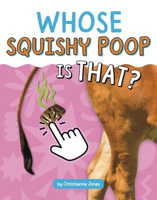 Whose Squishy Poop Is That?