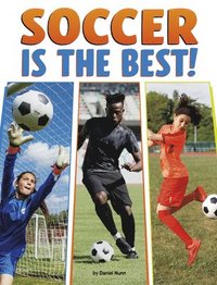 bokomslag Soccer Is the Best!