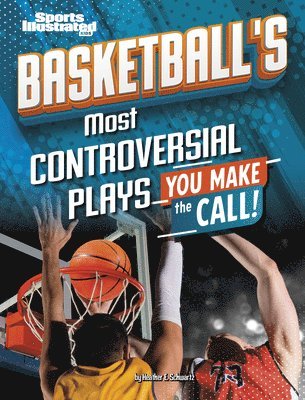 Basketball's Most Controversial Plays: You Make the Call