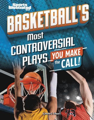Basketball's Most Controversial Plays: You Make the Call