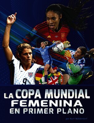 La Copa Mundial Femenina En Primer Plano